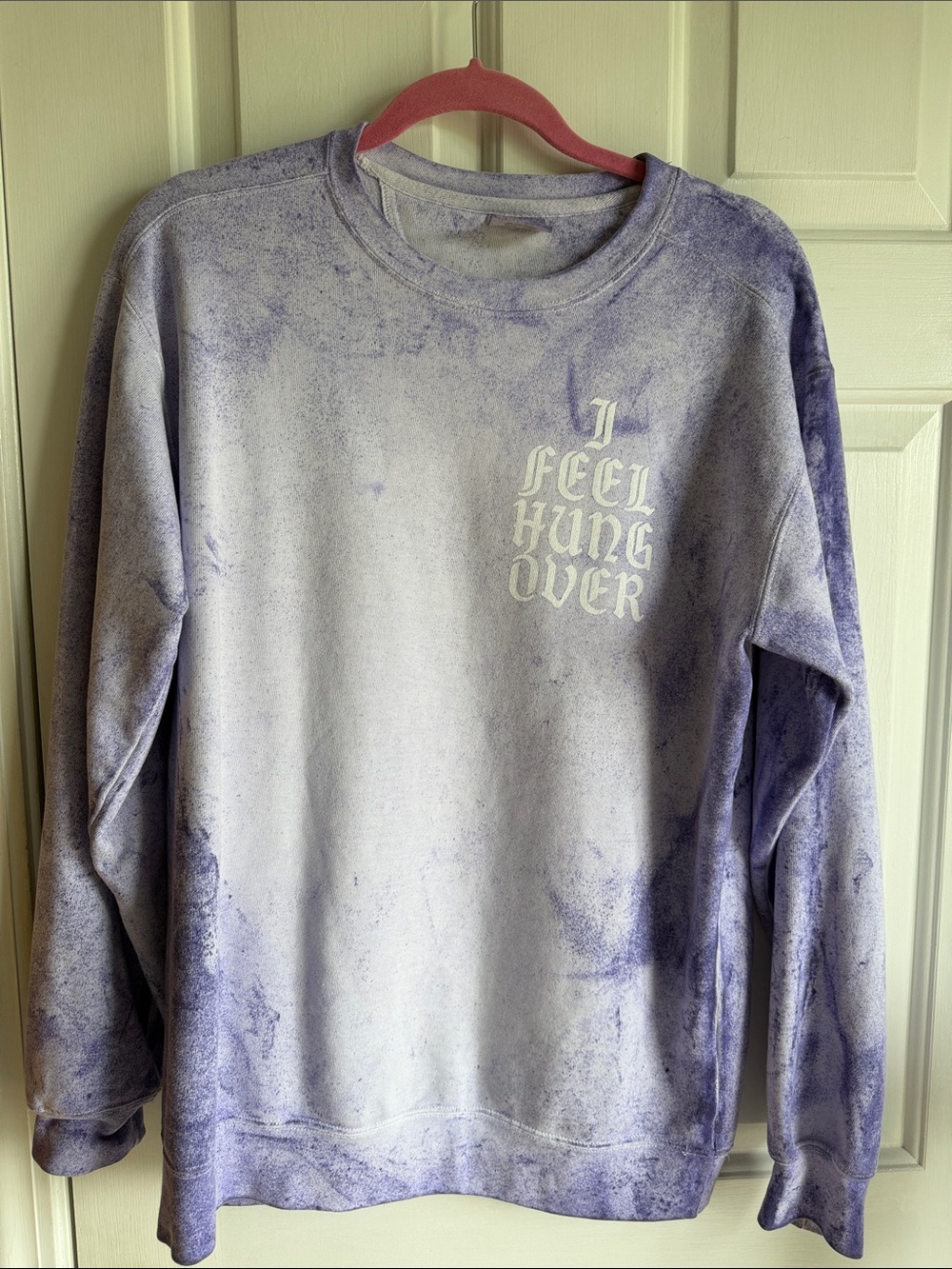 Unisex Comfort Colors Crewneck Sweatshirt - Tie-Dye, I Feel Hungover Print
